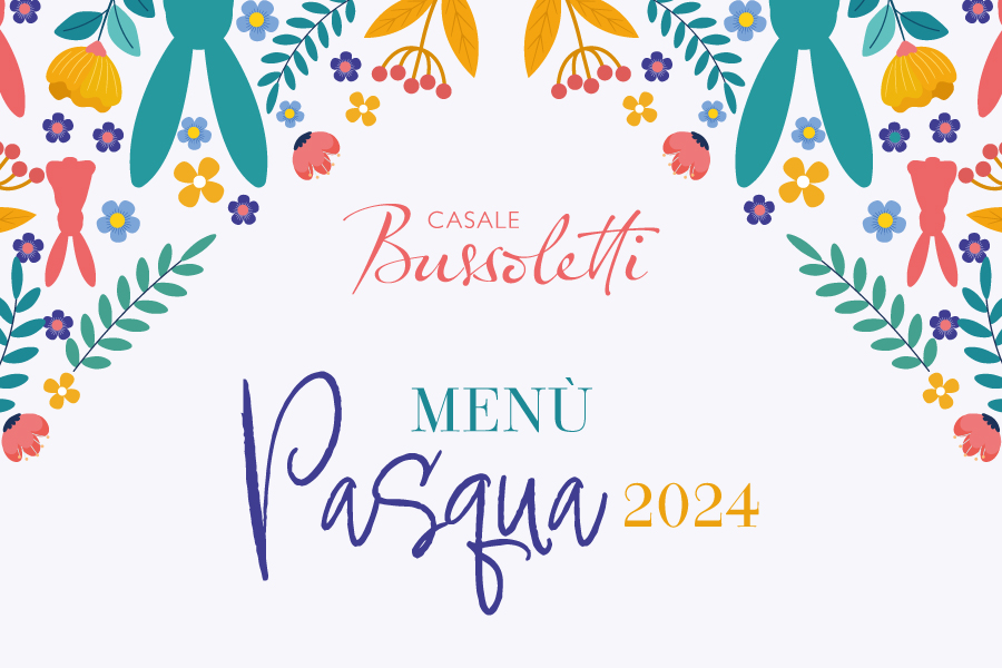 https://www.casalebussoletti.it/immagini_news/31/menu-pranzo-di-pasqua-2024-31.jpg